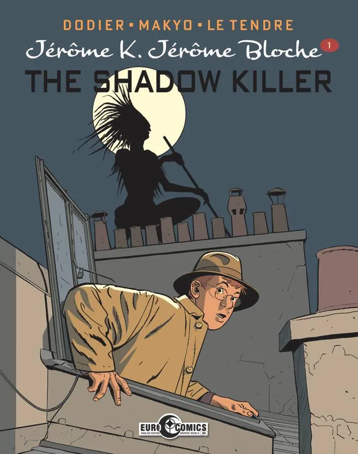 Jerome K Jerome Bloche HC Vol 01 The Shadow Killer